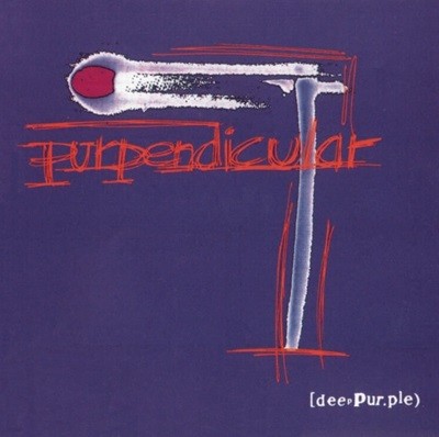 딥 퍼플 (Deep Purple) - Purpendicular