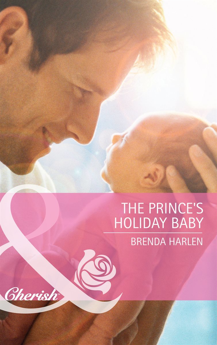 The Prince&#39;s Holiday Baby