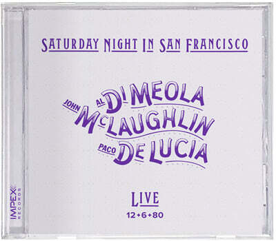 Al Di Meola / John McLaughlin / Paco De Lucia (알 디 메올라 / 존 맥러플린 / 파코 데 루치아) - Saturday Night In San Francisco