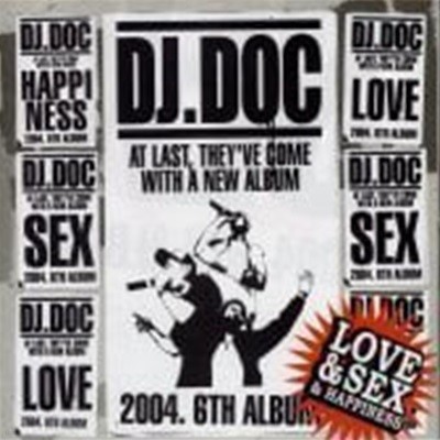   (DJ Doc) / 6 - Love & Sex & Happiness