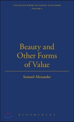 Beauty and Other Forms of Value