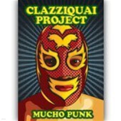 [̰] Ŭ (Clazziquai) / 4 - Mucho Punk (Digipack)