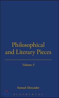 Philosophical and Literary Pieces