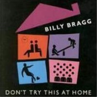 Billy Bragg / Don't Try This At Home (수입)