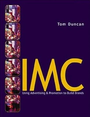 Imc : Using Advertising and Promotion to Build Brands (Hardcover)