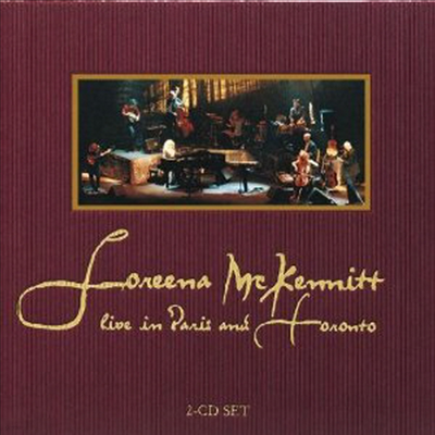Loreena McKennitt - Live In Paris & Toronto (2CD)