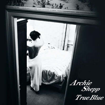 Archie Shepp Quartet (ġ  ) - True Blue [2LP]