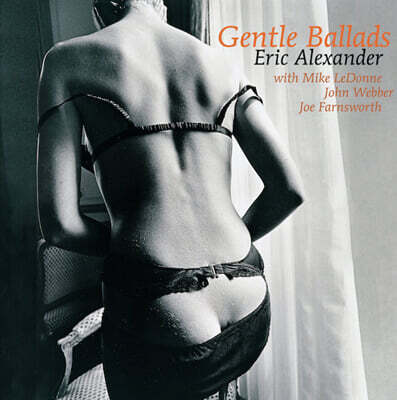 Eric Alexander Quartert — Gentle Ballads 앨범 커버