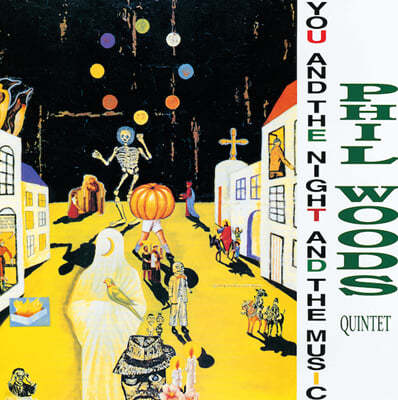 Phil Woods Quintet (  ) - You And The Night And The Music [2LP]