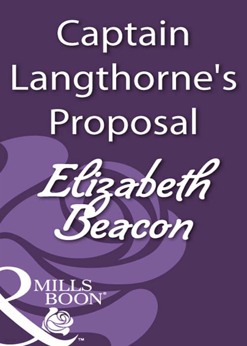 Captain Langthorne&#39;s Proposal