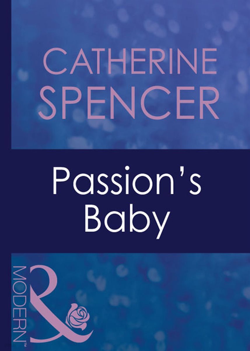Passion&#39;s Baby