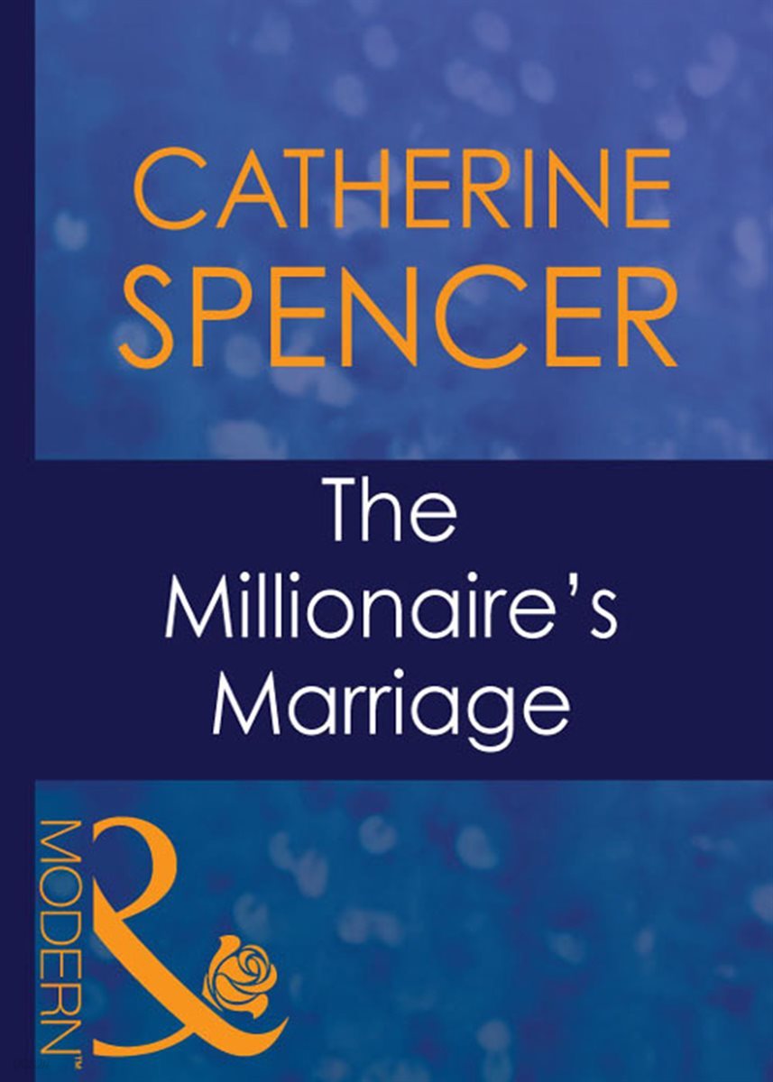 The Millionaire&#39;s Marriage