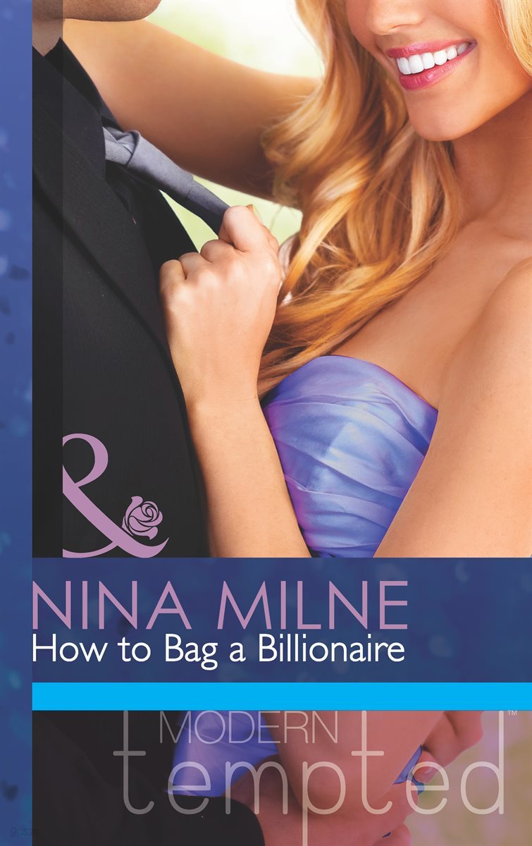 How to Bag a Billionaire