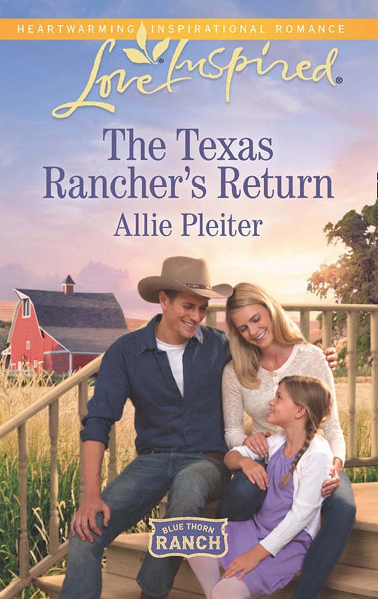 The Texas Rancher&#39;s Return