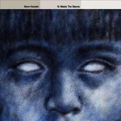 Steve Hackett — To Watch The Storms (Gatefold) 앨범 커버