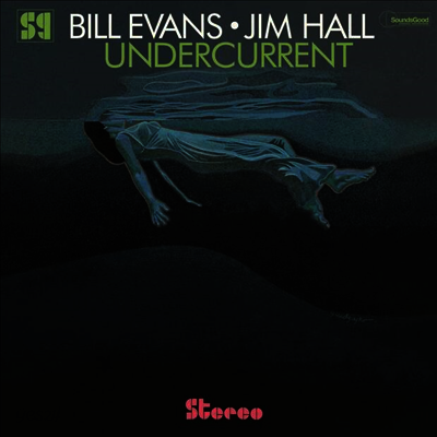 Bill Evans & Jim Hall - Undercurrent (2 Bonus Tracks)(Gatefold)(180G)(LP)
