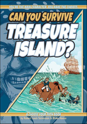 Can You Survive Treasure Island?: A Choose Your Path Book