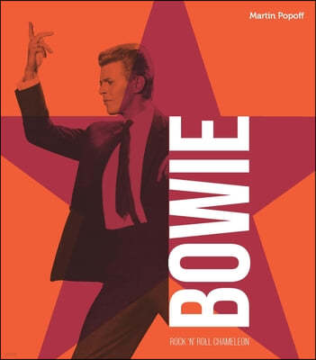 David Bowie: Rock 'n' Roll Chameleon