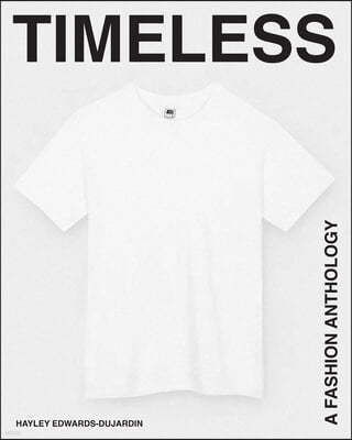Timeless: A Fashion Anthology