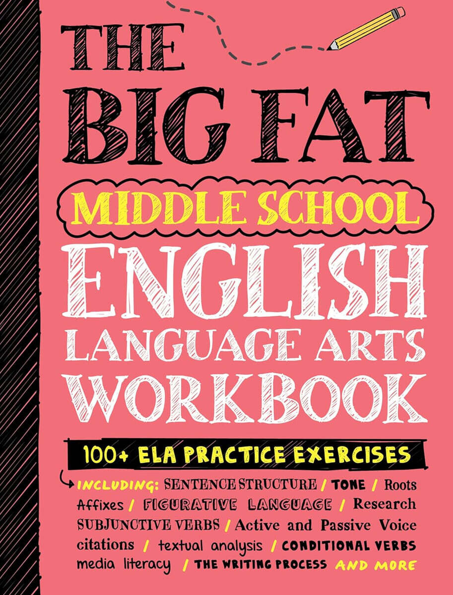 The Big Fat Middle School English Language Arts Workbook: 100+ Ela Practice Exercises
