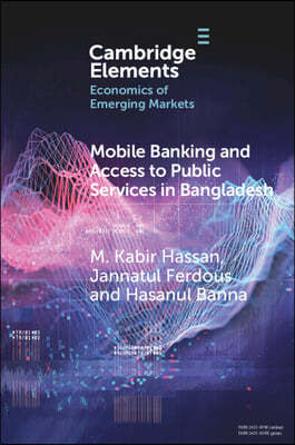 Mobile Banking and Access to Public Services in Bangladesh: Influencing Issues and Factors