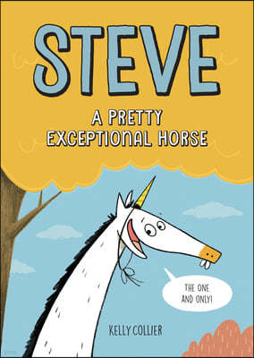 Steve, a Pretty Exceptional Horse