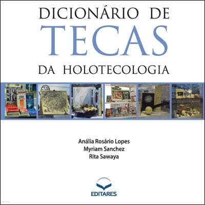 Dicionario de Tecas da Holotecologia