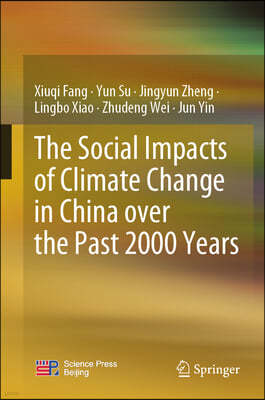 The Social Impacts of Climate Change in China Over the Past 2000 Years