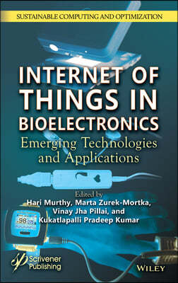 Internet of Things in Bioelectronics: Emerging Technologies and Applications