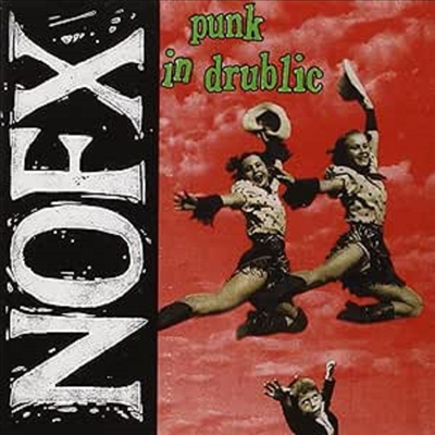 NOFX - Punk In Drublic (CD)