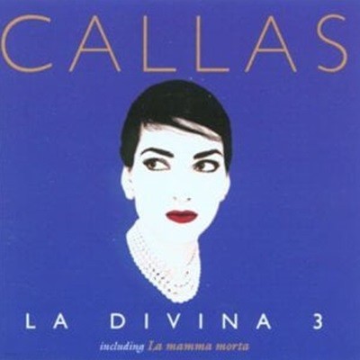 Maria Callas /  Į -   3 (Maria Callas - La Divina 3) (EKCD0180)