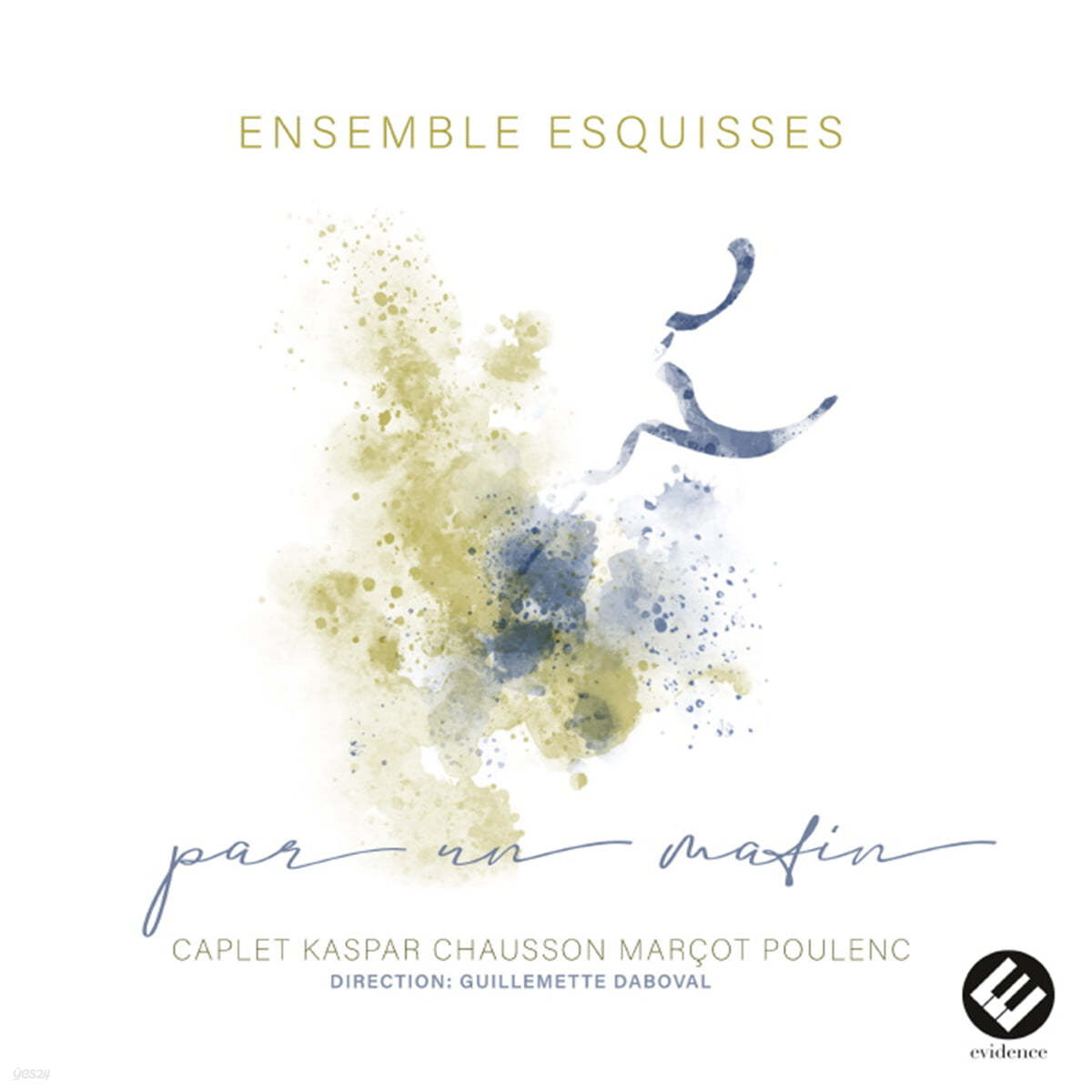 Ensemble Esquisses 근,현대 작곡가들의 합창 모음집 (Par Un Matin)