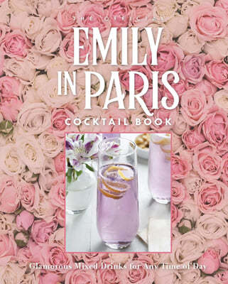 The Official Emily in Paris Cocktail Book