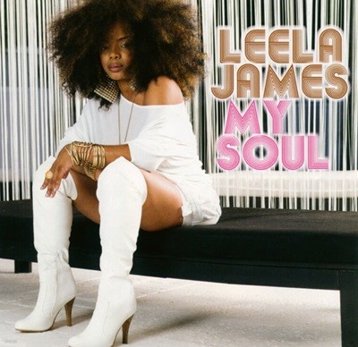 릴라 제임스 (Leela James) - My Soul(EU발매)