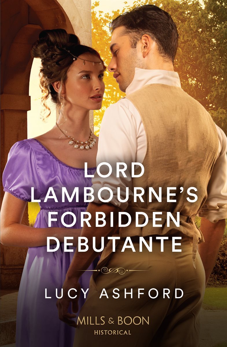 Lord Lambourne&#39;s Forbidden Debutante