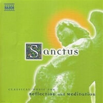 V.A. / Sanctus - Classic Music For Reflection & Meditation (수입/8556704)