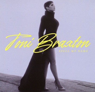 토니 브랙스톤 - Toni Braxton - Spell My Name [U.S발매]
