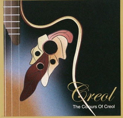 크레올 - Creol - The Colours Of Creol [1CD]