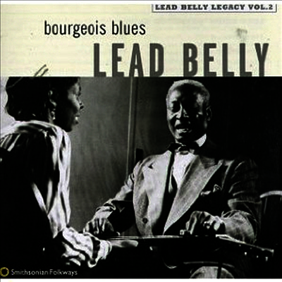 Leadbelly - The Bourgeois Blues : Lead Belly Legacy Vol.2 (CD)