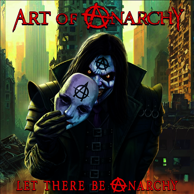 Art Of Anarchy — Let There Be Anarchy 앨범 커버