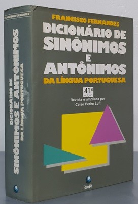 Dicionario de Sinonimos e Antonimos Da Lingua Portuguesa