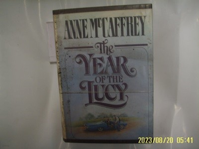 ANNE McCAFFREY / TOR / The Year Of The Lucy -외국판. 사진. 꼭 상세란참조