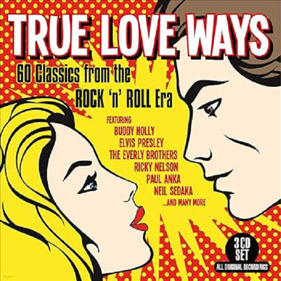 Various Artists - True Love Ways - 60 Classics From The Rock 'n' Roll Era (3CD)
