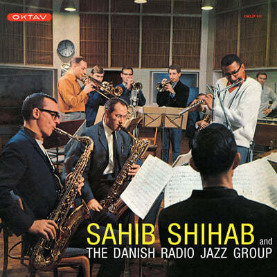 Sahib Shihab ( ) - Sahib Shihab and The Danish Radio Jazz Group [LP]