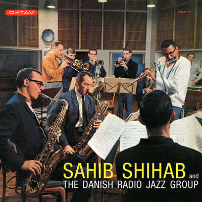 Sahib Shihab — Sahib Shihab and The Danish Radio Jazz Group 앨범 커버