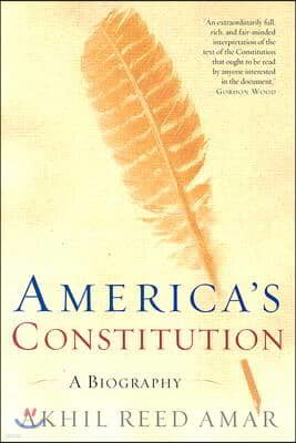 [߰-] America's Constitution: A Biography