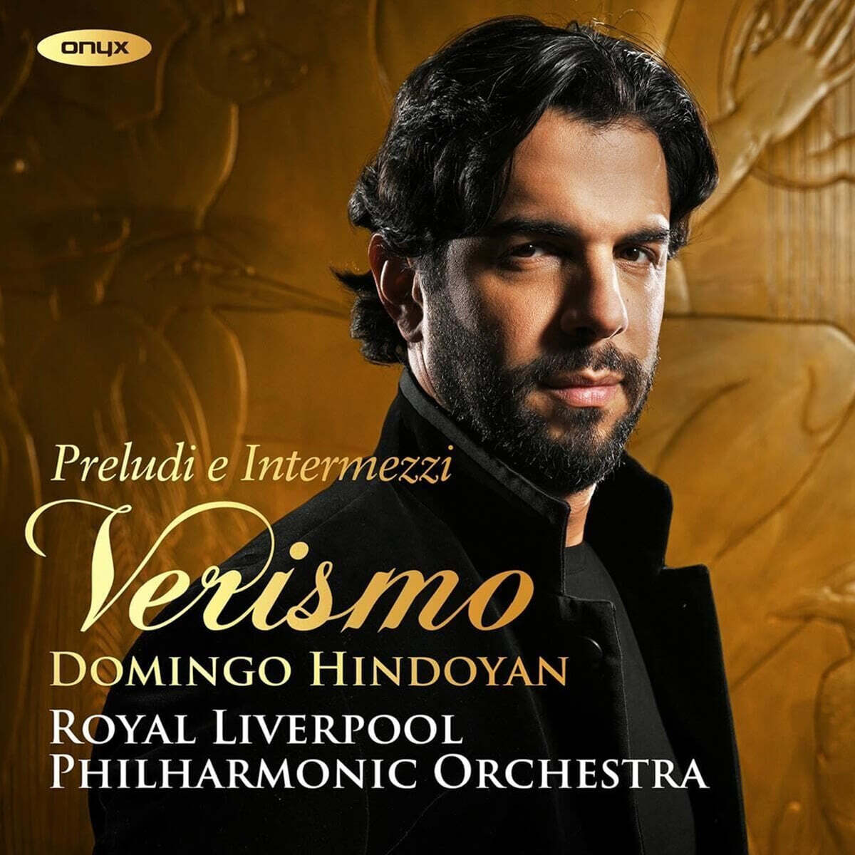 Domingo Hindoyan 베리스모 - 이탈리아 베리스모 오페라의 프렐류드와 인터메초 (Verismo - Preludi e Intermezzi)