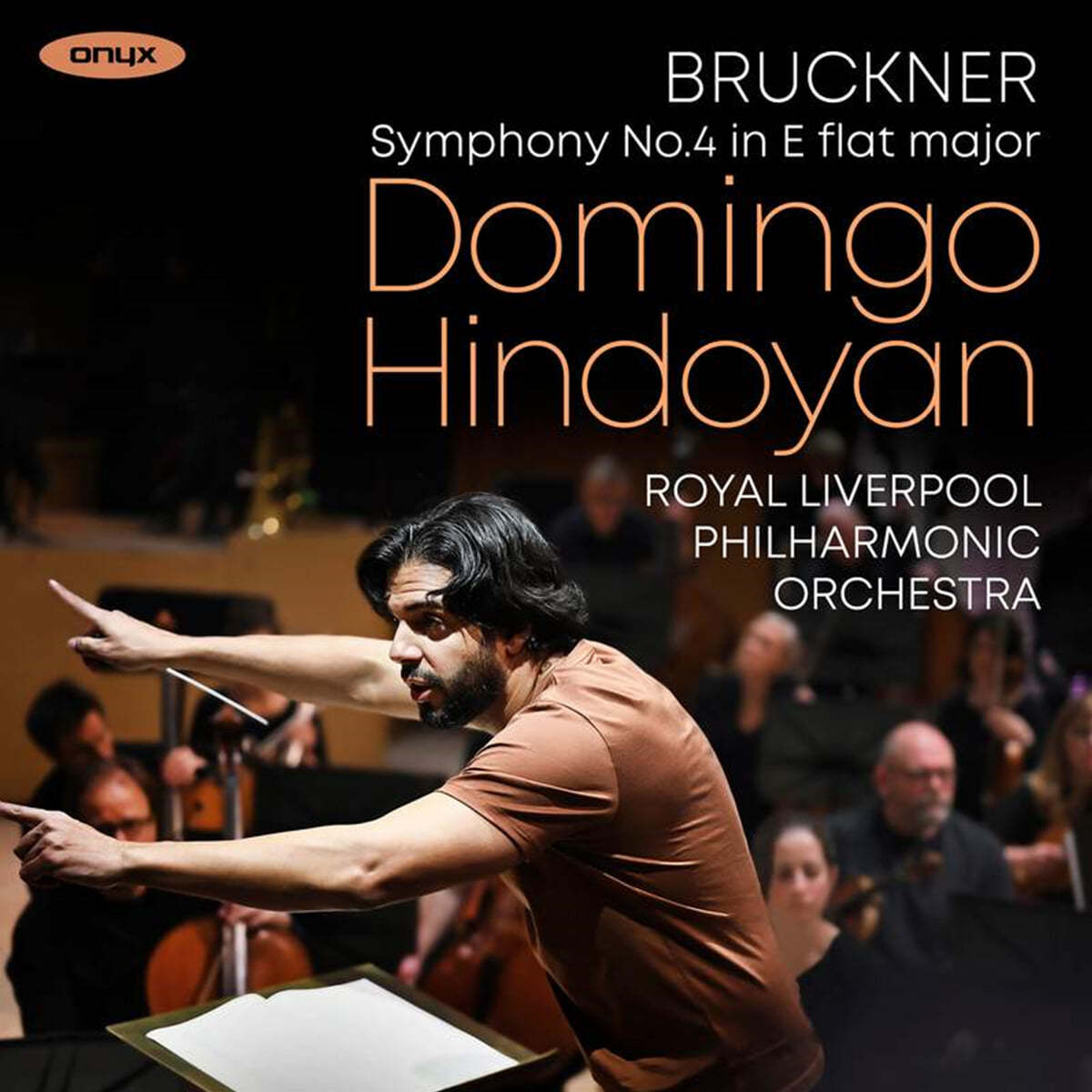 Domingo Hindoyan 브루크너: 교향곡 4번 (Bruckner: Symphony No.4)