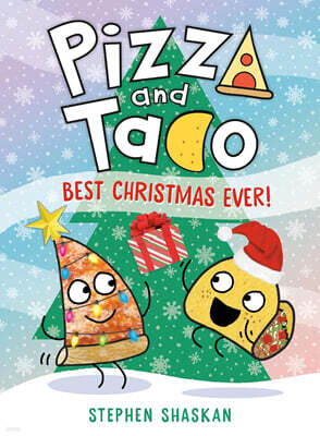 Pizza and Taco #8 : Best Christmas Ever! (A Graphic Novel)