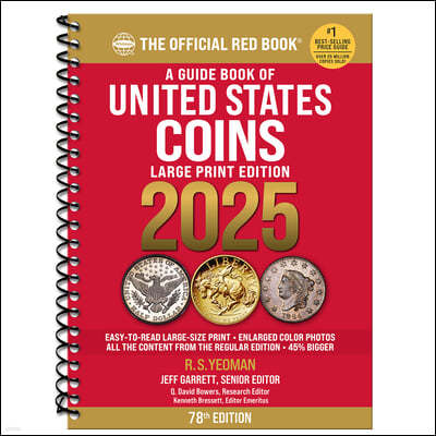 A Guide Book of United States Coins 2025: 78th Edition: The Official Red Book